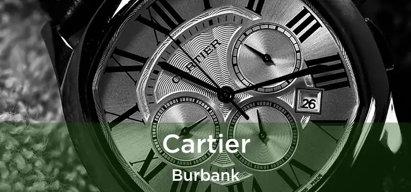 Cartier Burbank